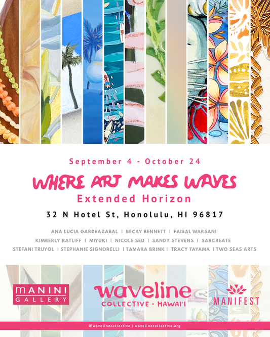 Where Art Makes Waves: Expanded Horizons - WAVELINE COLLECTIVE
