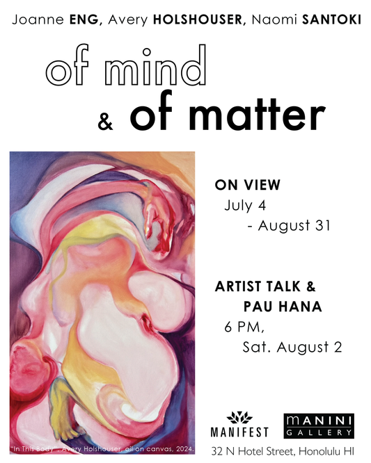 Of Mind & Of Matter - Joanne Eng, Avery Holshouser, Naomi Santoki
